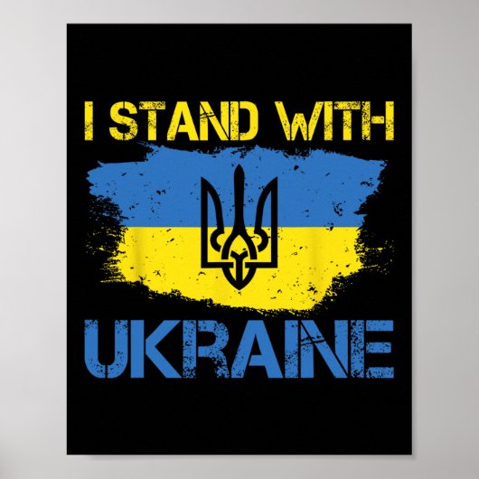 Support Ukraine With This Ukraine Flag I Stand Wit Poster (Voorkant)