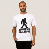 Support voor je lokale Bigfoot Funny Bigfoot Lover T-shirt (Voorkant volledig)