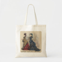 Support voor je lokale meisjesgang tote bag