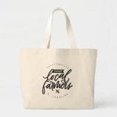 Support voor lokale boeren in uw stad grote tote bag (Voorkant)