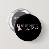 Support voor mijn Button voor rackborstkanker (Voorkant /achterkant)