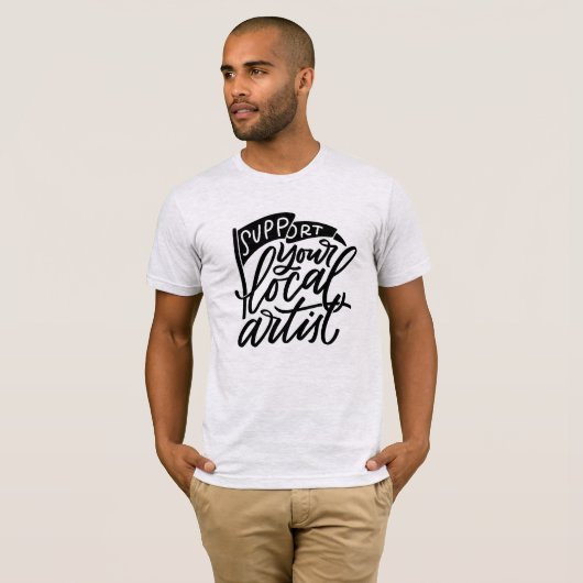 Support voor uw lokale artistieke handheld t-shirt (Voorkant volledig)