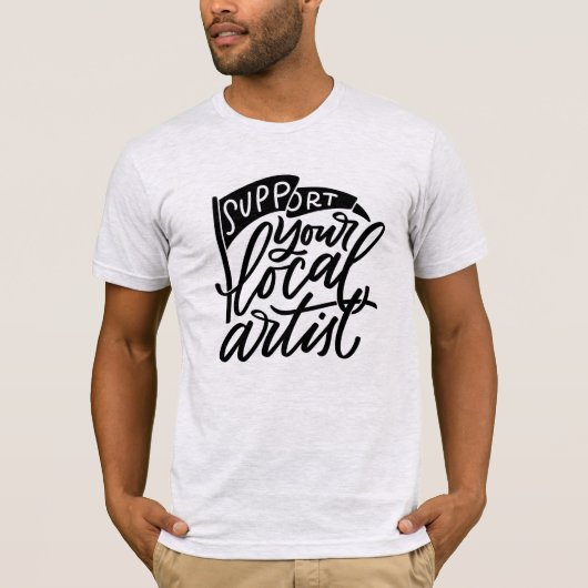 Support voor uw lokale artistieke handheld t-shirt (Voorkant)