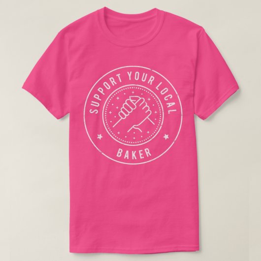 Support voor uw lokale Baker 1 T-shirt (Design voorkant)