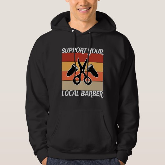 Support voor uw lokale Barber Hoodie (Voorkant)