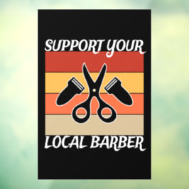 Support voor uw lokale Barber Raamsticker