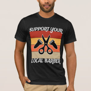 Support voor uw lokale Barber T-shirt