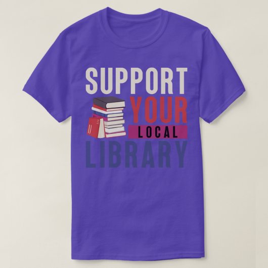 Support voor uw lokale bibliotheek 15 t-shirt (Design voorkant)