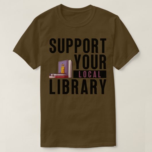 Support voor uw lokale bibliotheek 5 t-shirt (Design voorkant)