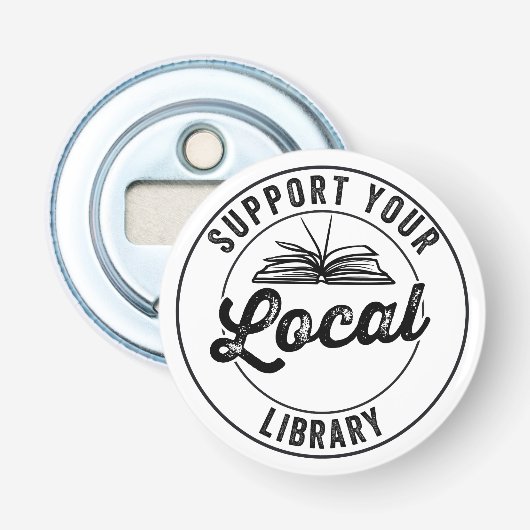 Support voor uw lokale bibliotheek button flesopener (Voorkant)