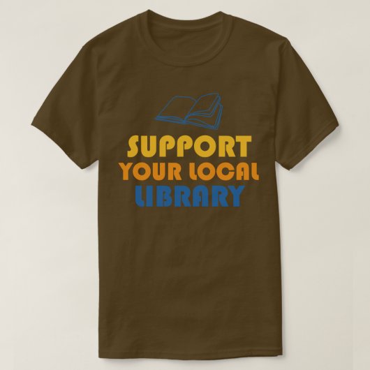 Support voor uw lokale bibliotheek t-shirt (Design voorkant)