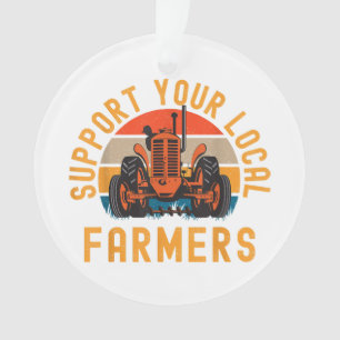 Support voor uw lokale boeren, Boerderij en Ranch Ornament
