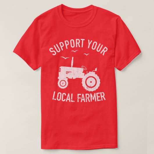 Support voor uw lokale boerentrekker Boerderij Far T-shirt (Design voorkant)