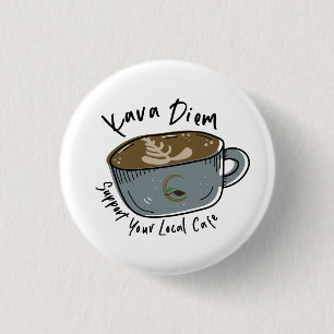 Support voor uw lokale cafe Pin - Kava Diem Cafe Ronde Button 3,2 Cm