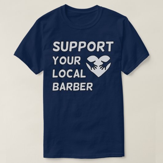 Support voor uw lokale kapper 15 t-shirt (Design voorkant)