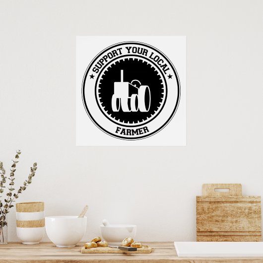 Support voor uw lokale landbouwer poster (Keuken)