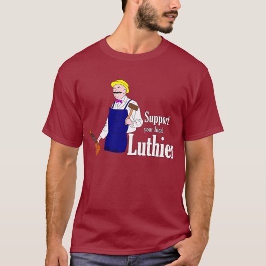Support voor uw lokale luthier t-shirt (Voorkant)