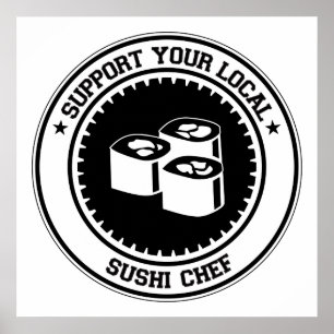 Support voor uw lokale Sushi Chef Poster