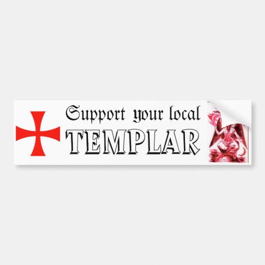 Support voor uw lokale Templar Bumpersticker (Voorkant)