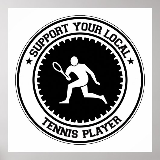 Support voor uw lokale Tennis Player Poster (Voorkant)