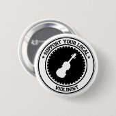 Support voor uw lokale violist ronde button 5,7 cm (Voorkant /achterkant)