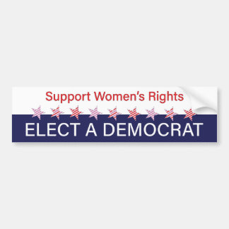 Support Women's Rights; Elect heeft Democrat Bumpersticker