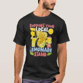 Support Your Local Lemonade Stand T-shirt (Voorkant)