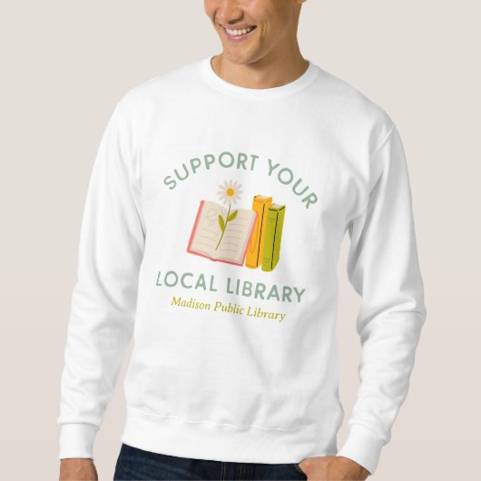 Support Your Local Library Custom Trui (Voorkant)