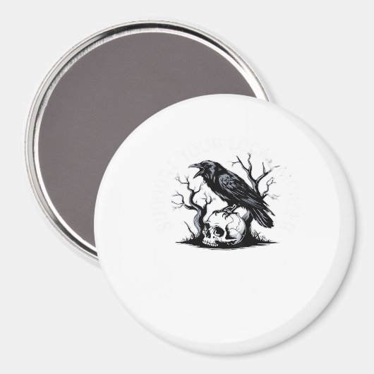 Support Your Local Murder Classic Design Magneet (Voorkant / Achterkant)