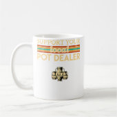 Support Your Local Pot Dealer Funny Pottery Koffiemok (Links)