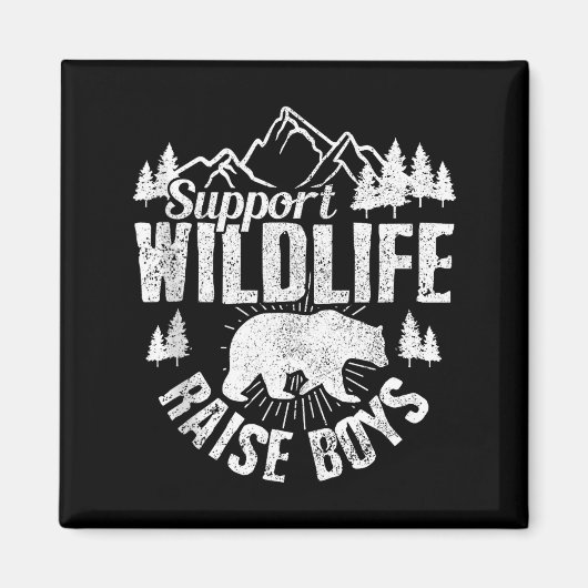 Suprt Wildlife Raise Boys Mom Dad Wild One Funny G Magneet (Voorkant)