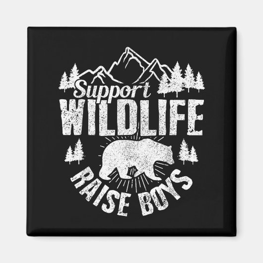 Suprt Wildlife Raise Boys Mom Dad Wild One Funny G Magneet (Voorkant)