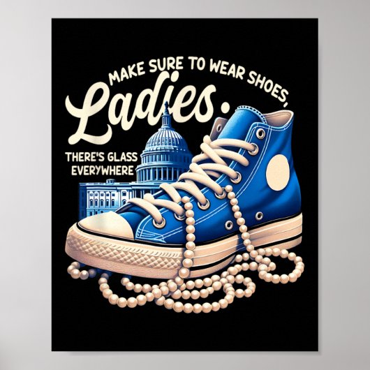 Sure to Draag Shoes Dames Schoenen Dames Kamala Ha Poster (Voorkant)