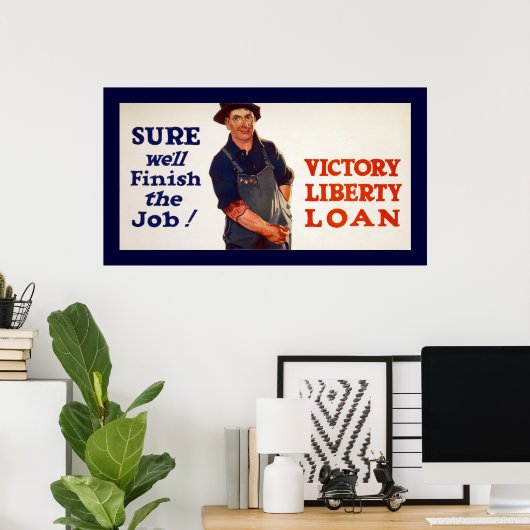 Sure We'll Finish the Job! (canvas) Poster (Thuiskantoor)