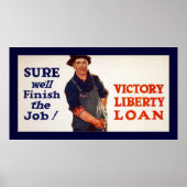 Sure We'll Finish the Job! (canvas) Poster (Voorkant)