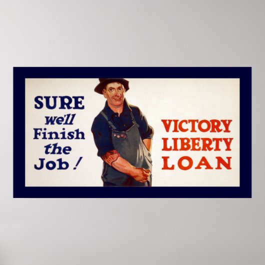 Sure We'll Finish the Job! (canvas) Poster (Voorkant)