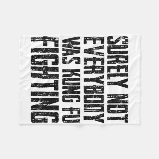 Surely Not Every Kung Fu Has Fought Karate  Fleece Deken (Voorkant (Horizontaal))