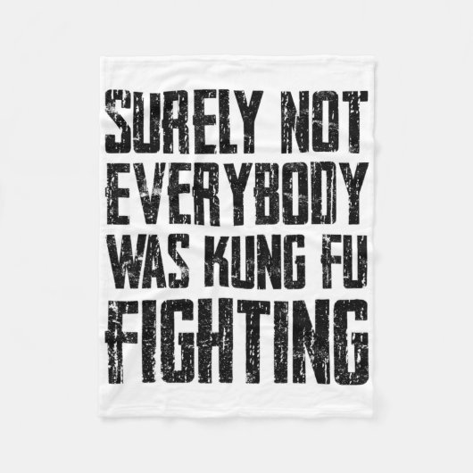 Surely Not Every Kung Fu Has Fought Karate Fleece Deken (Voorkant)
