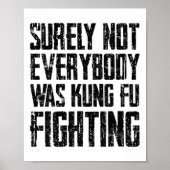 Surely Not Every Kung Fu Has Fought Karate Poster (Voorkant)