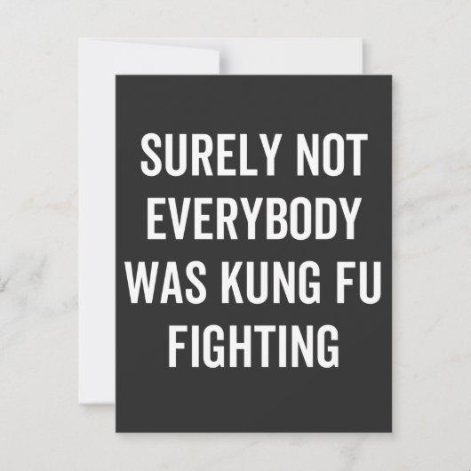 Surely Not Everybody Was Kung Fu Fighting Bedankkaart (Voorkant)
