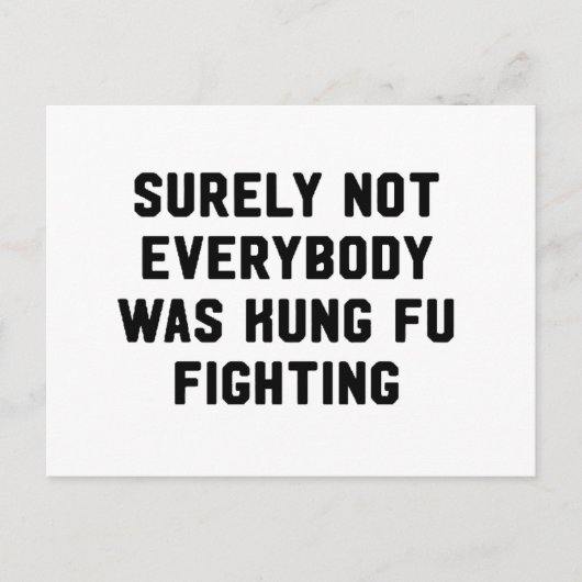 Surely not everybody was kung fu fighting briefkaart (Voorkant)