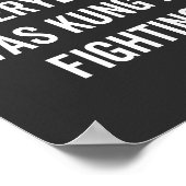 Surely Not Everybody Was Kung Fu Fighting Poster (Hoek)