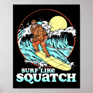 Surf als Squatch die Bigfoot surft Funny Beach Sas Poster