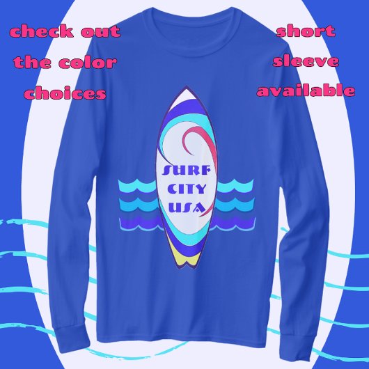 Surf City USA Surfboard Ride the Waves T-Shirt