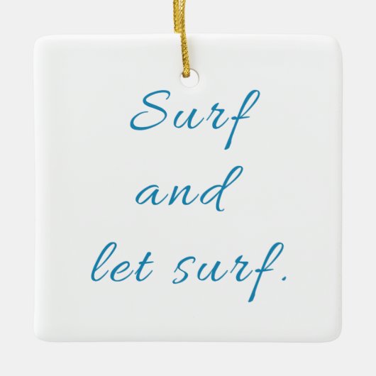 Surf en Laat Surf Keramisch Ornament (Voorkant)