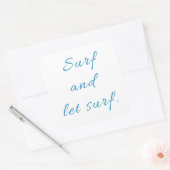 Surf en Laat Surf Vierkante Sticker (Envelop)
