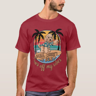 Surf Goldendoodle Vibes – Man, Waar is Mijn Bot? T-shirt