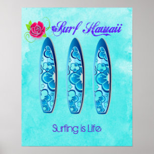 Surf Hawaii Surfboards - Surfen is leven Poster