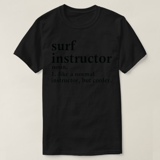 Surf Instructor Definition T-shirt (Design voorkant)