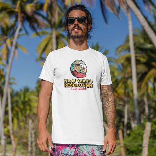 Surf Meer - New Year's Resolution T-shirt